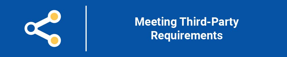 Meeting Third-Party Requirements