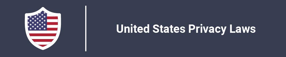 United States Privacy Laws