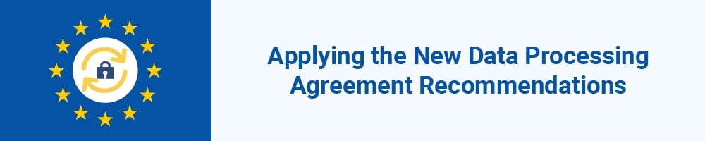 Applying the New Data Processing Agreement Recommendations