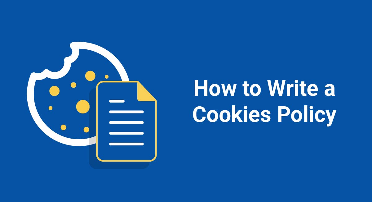 How to Write a Cookies Policy