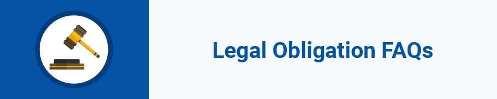Legal Obligation FAQs