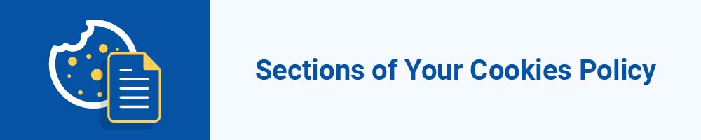 Sections of Your Cookies Policy