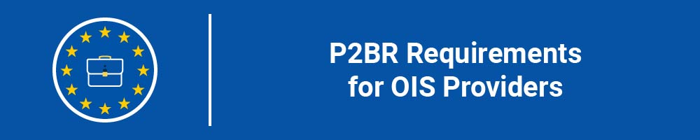 P2BR Requirements for OIS Providers