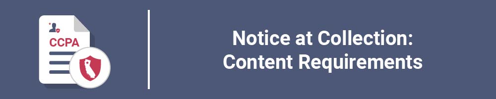 Notice at Collection: Content Requirements