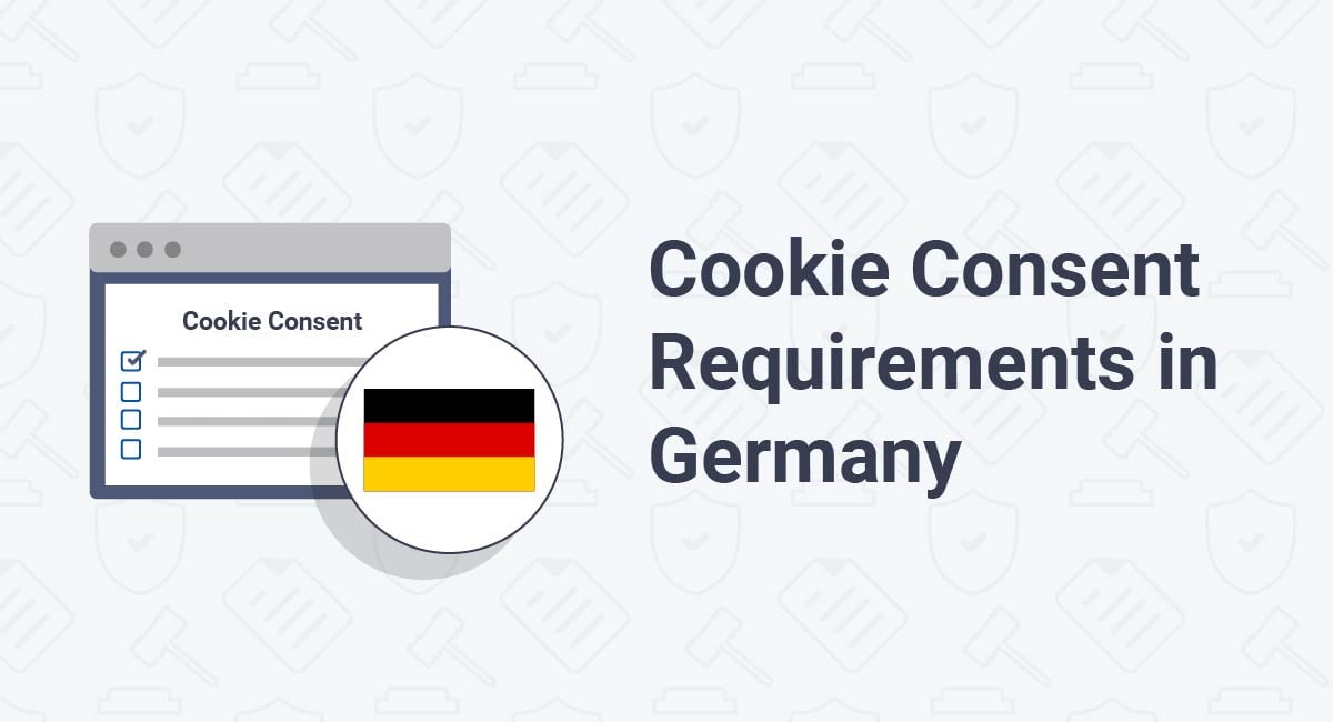 Cookie Consent Requirements in Germany