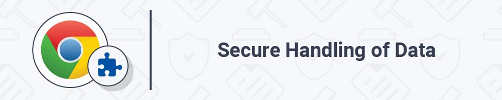 Secure Handling of Data