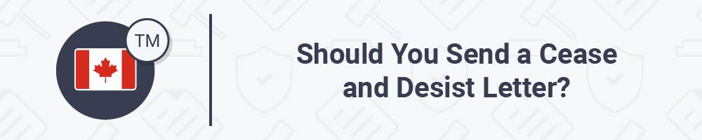 Should You Send a Cease and Desist Letter?