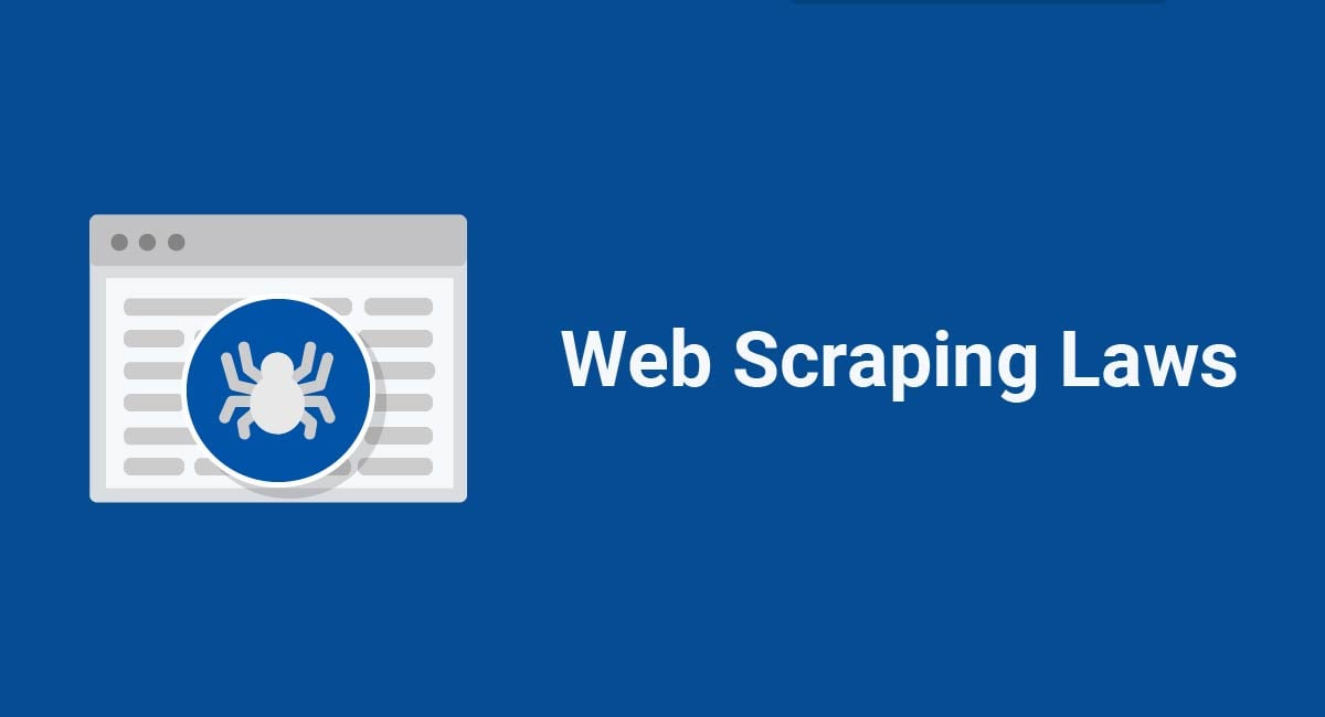 Web Scraping Laws