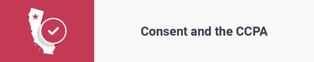 Consent and the CCPA