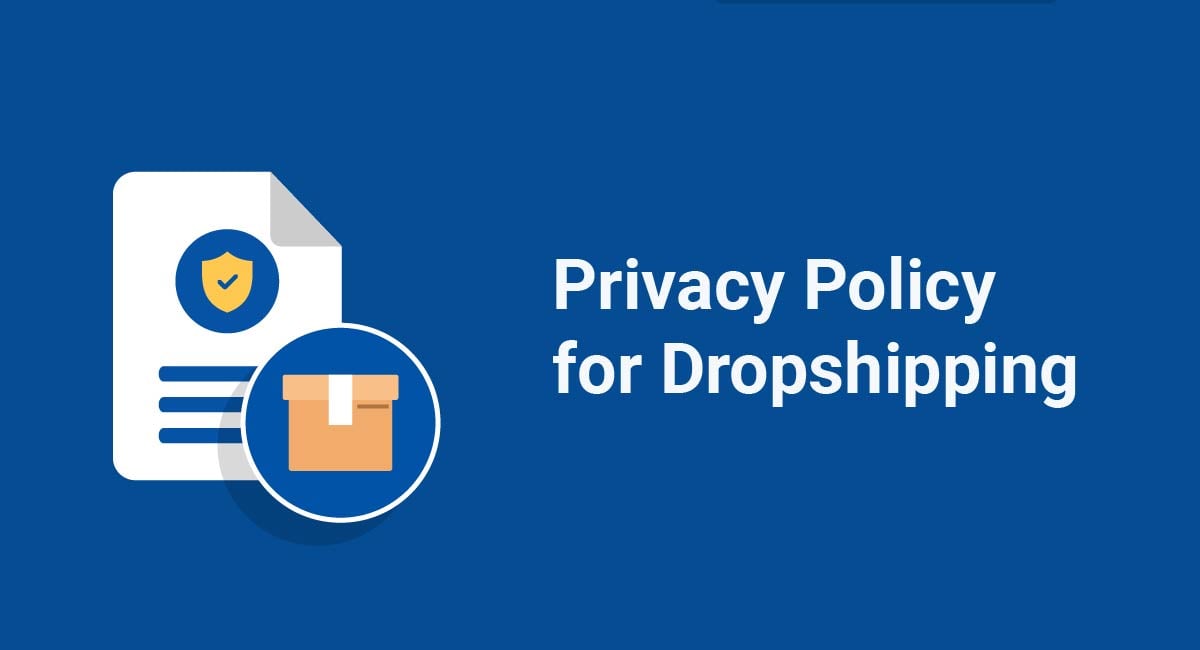 Image for: Privacy Policy for Dropshipping