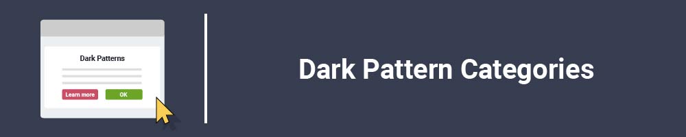 Dark Pattern Categories