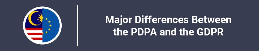 Major Differences Between the PDPA and the GDPR