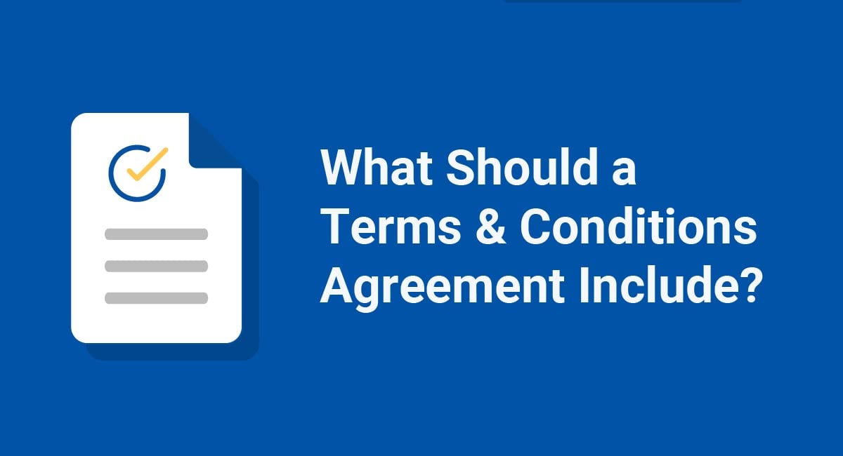 What Should a Terms and Conditions Agreement Include?