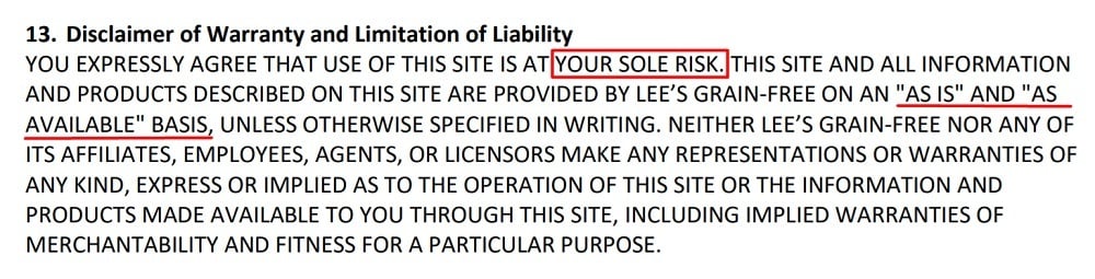 Lees Grain Free Terms of Use and Sale: Disclaimer of Warranty and Limitation of Liability clause