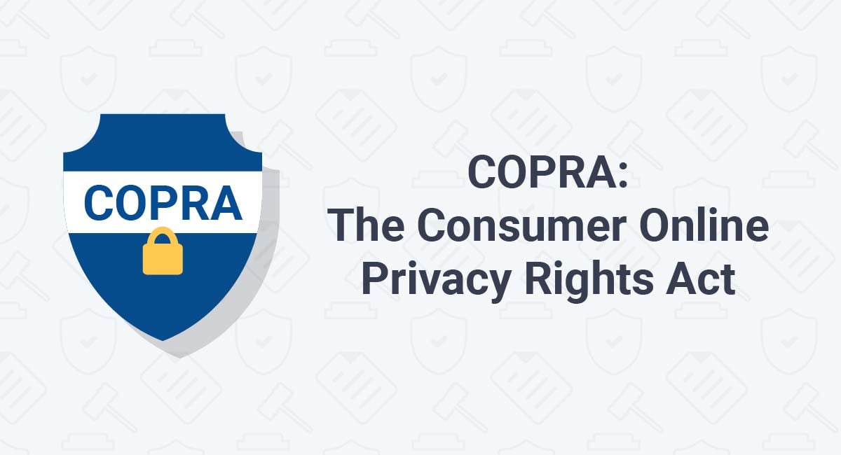 COPRA: The Consumer Online Privacy Rights Act