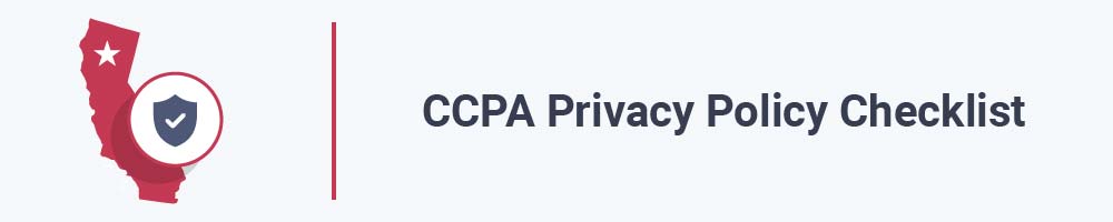 CCPA Privacy Policy Checklist
