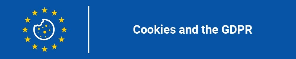 Cookies and the GDPR