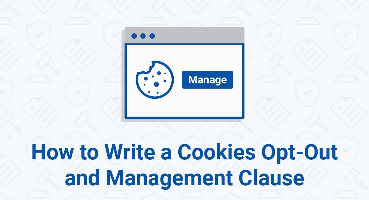 Image for: How to Write a Cookies Opt-Out and Management Clause
