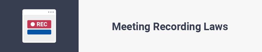 Meeting Recording Laws
