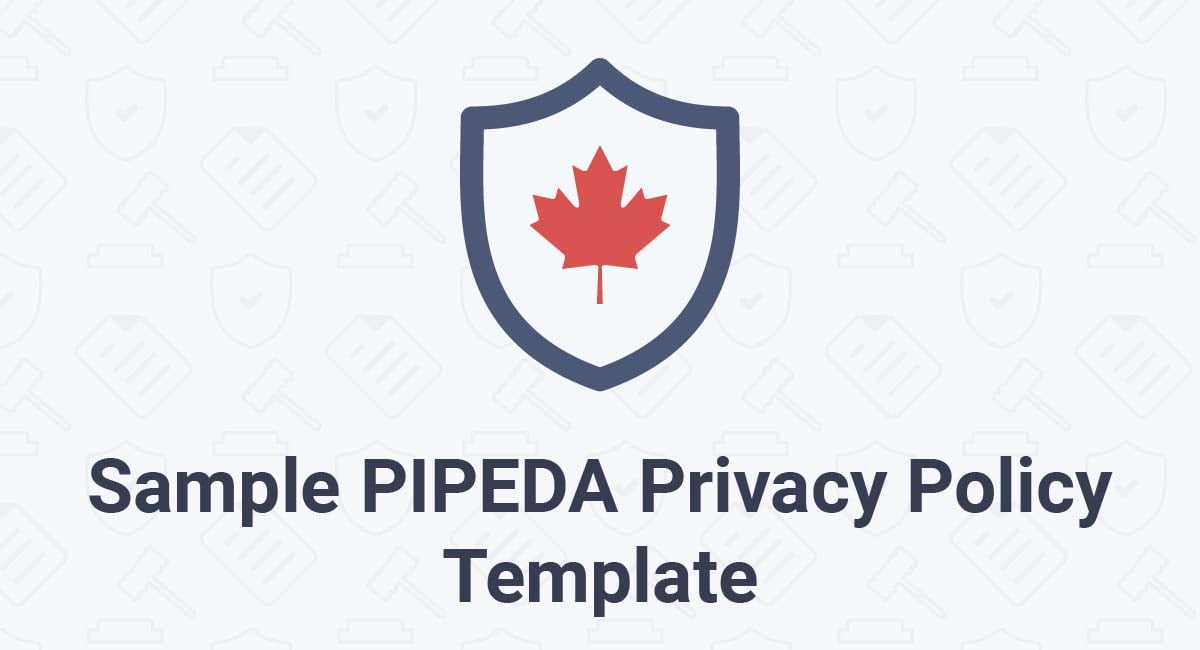 PIPEDA Privacy Policy Template