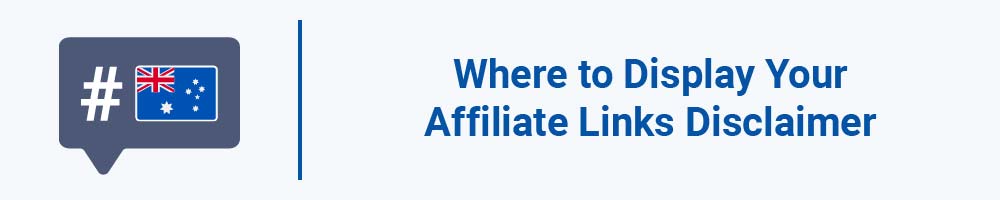 Where to Display Your Affiliate Links Disclaimer