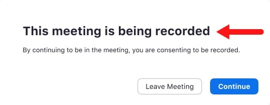Zoom Support: Meeting is recorded consent notice example