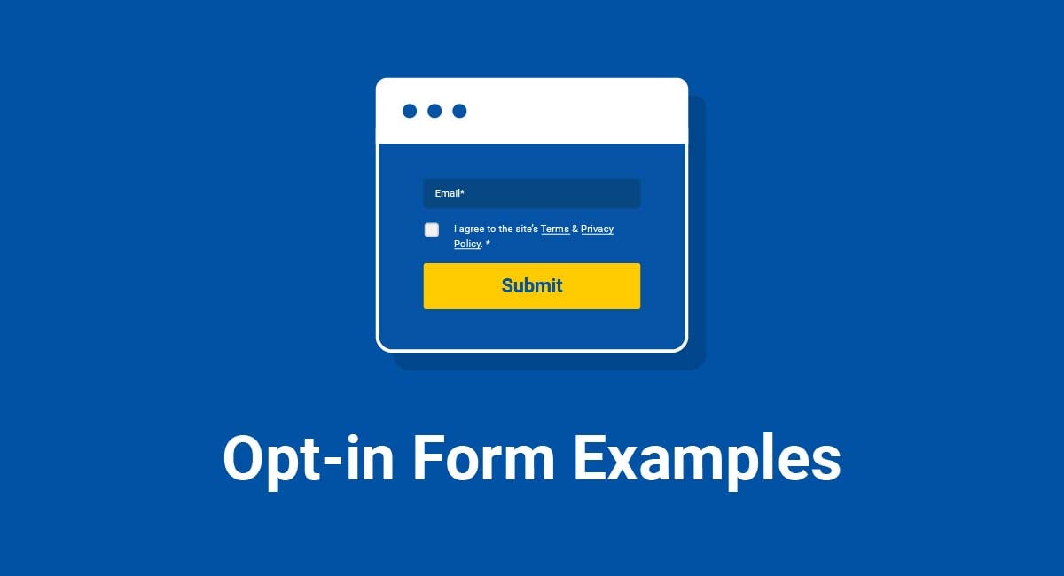 Opt-in Form Examples