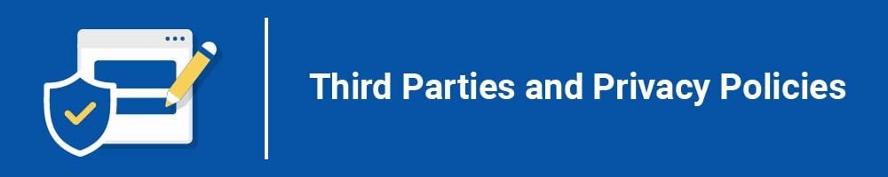 Third Parties and Privacy Policies