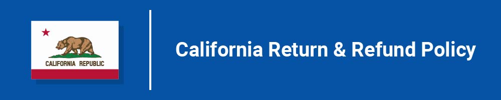 California Return and Refund Policy Laws