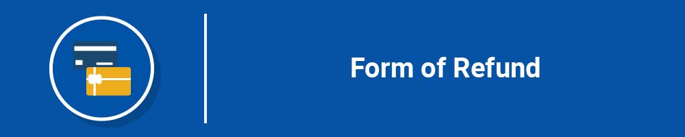 Form of Refund