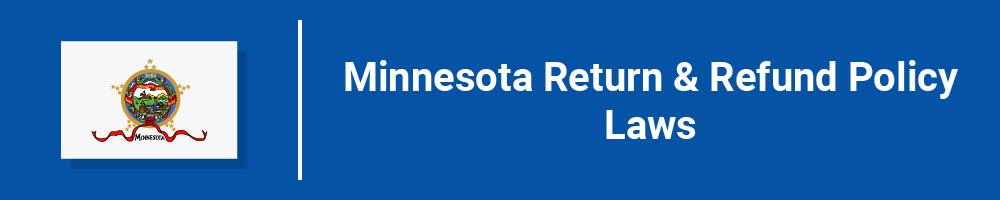 Minnesota Return and Refund Policy Laws