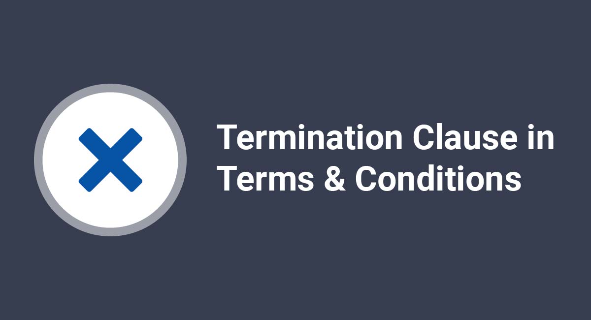 Termination Clause in Terms and Conditions