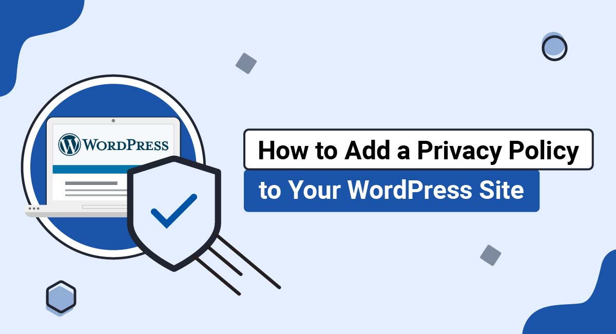 Image for: How to Add a Privacy Policy to Your WordPress Site