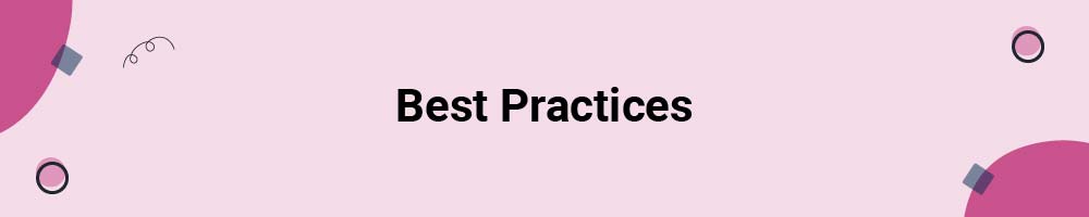 Best Practices