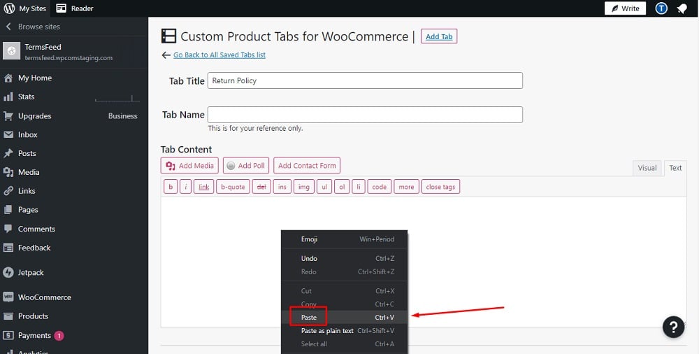 TermsFeed WordPress WooCommerce: Dashboard - Custom Product Tabs - Editor - Paste Return and Refund Policy text - highlighted