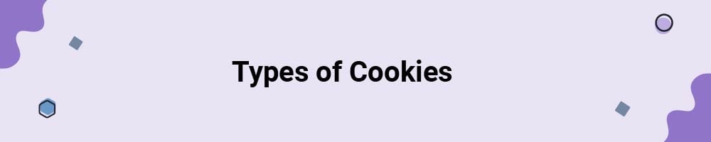 Types of Cookies