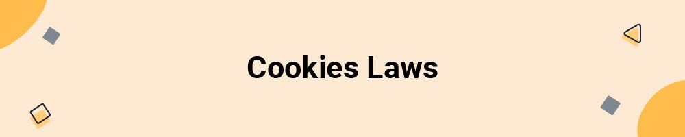 Cookies Laws