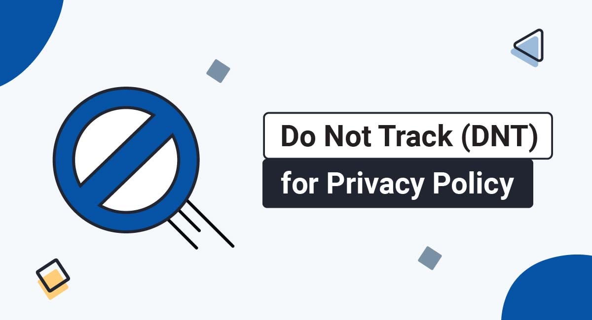 Do Not Track (DNT) for Privacy Policy