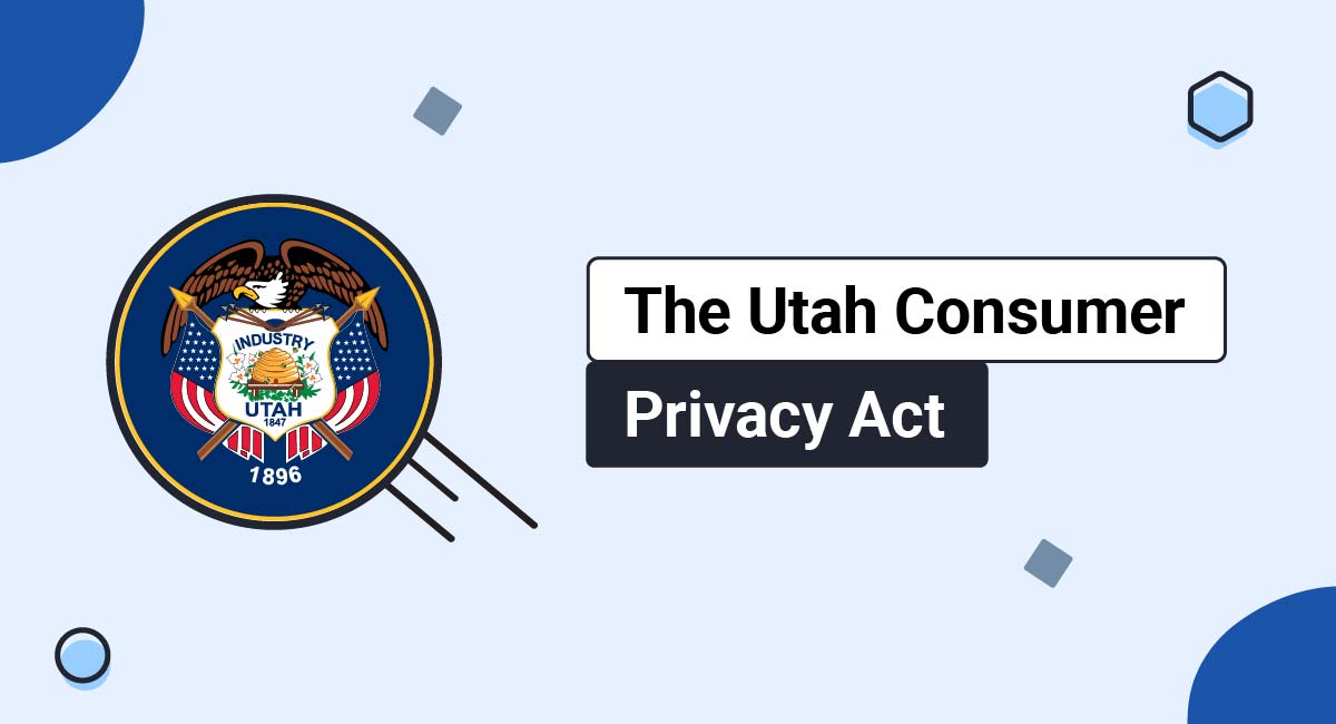 The Utah Consumer Privacy Act