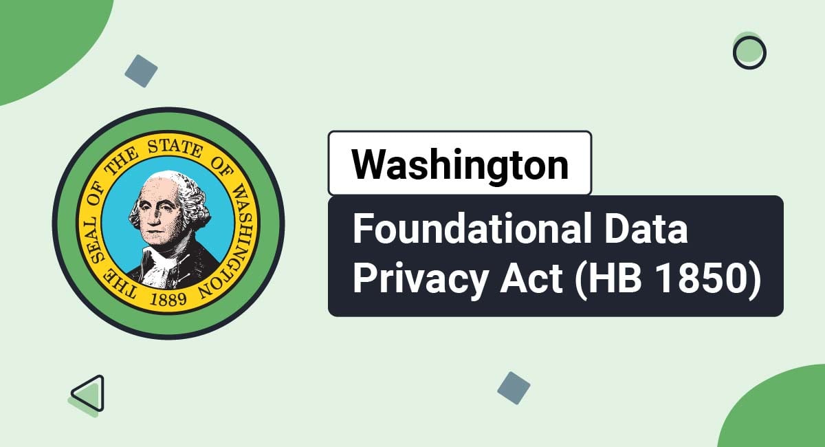 Image for: Washington Foundational Data Privacy Act (HB 1850)