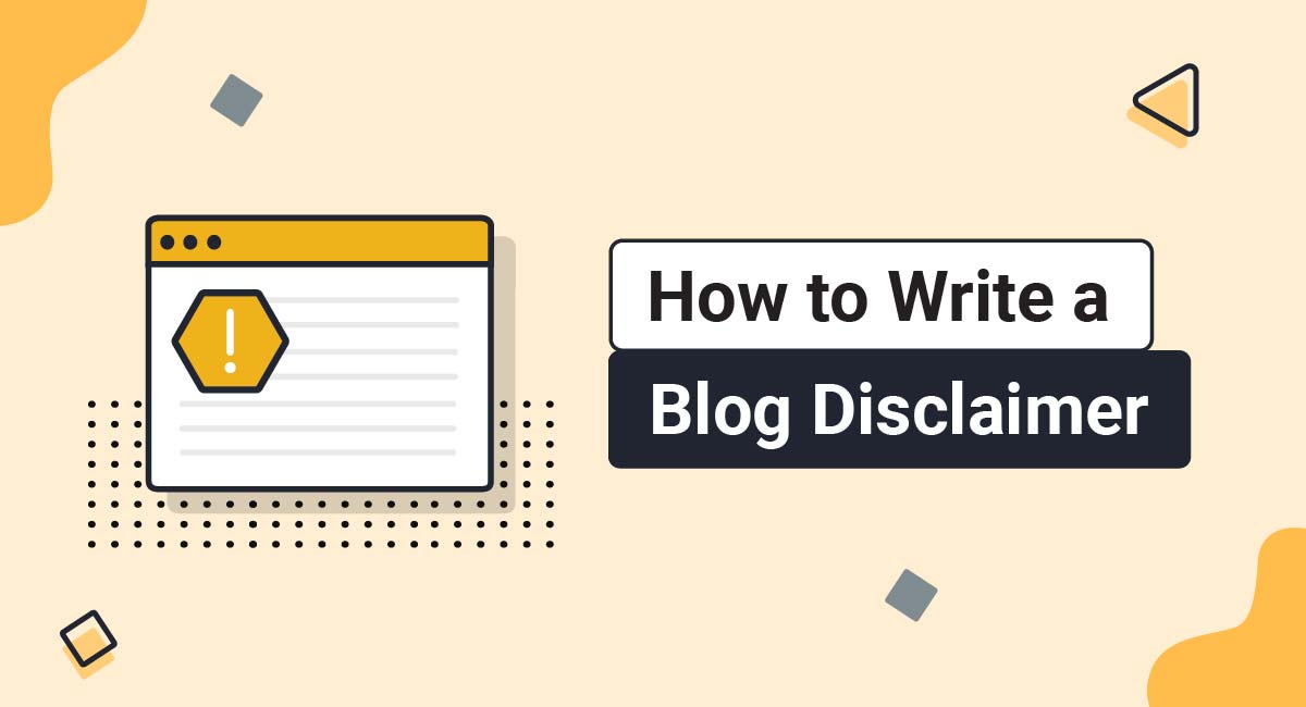 How to Write a Blog Disclaimer