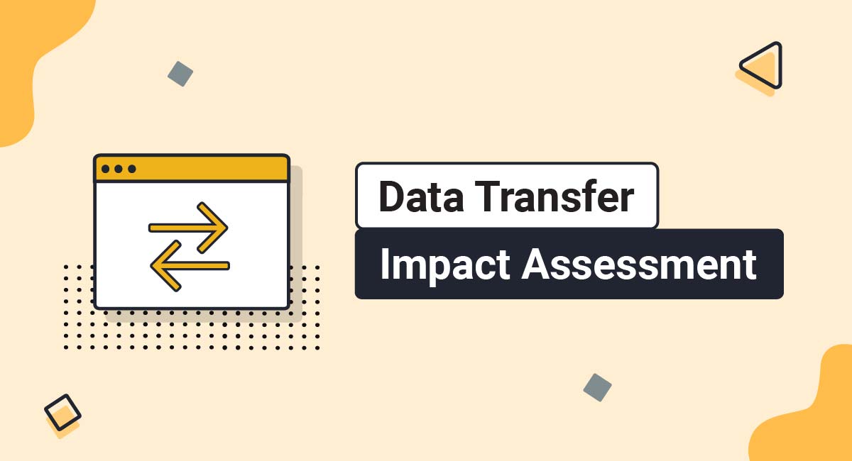 Data Transfer Impact Assessment
