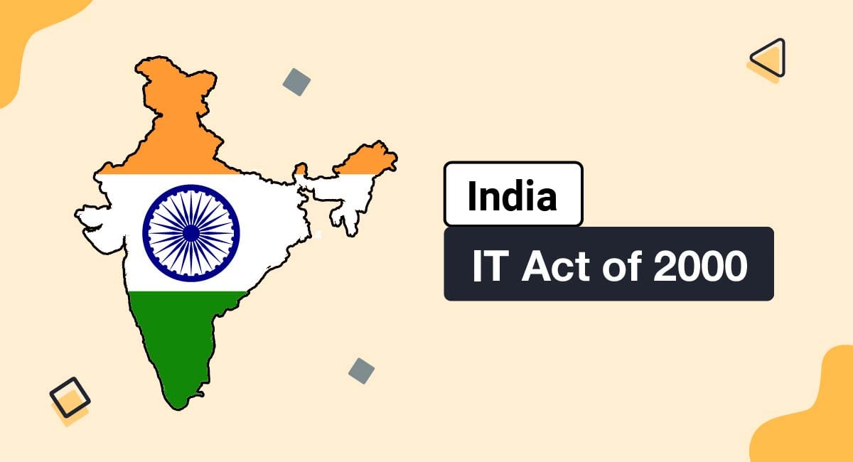 India IT Act of 2000 (Information Technology Act)