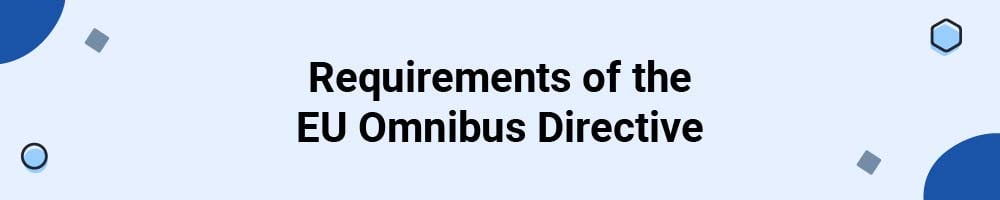 Requirements of the EU Omnibus Directive