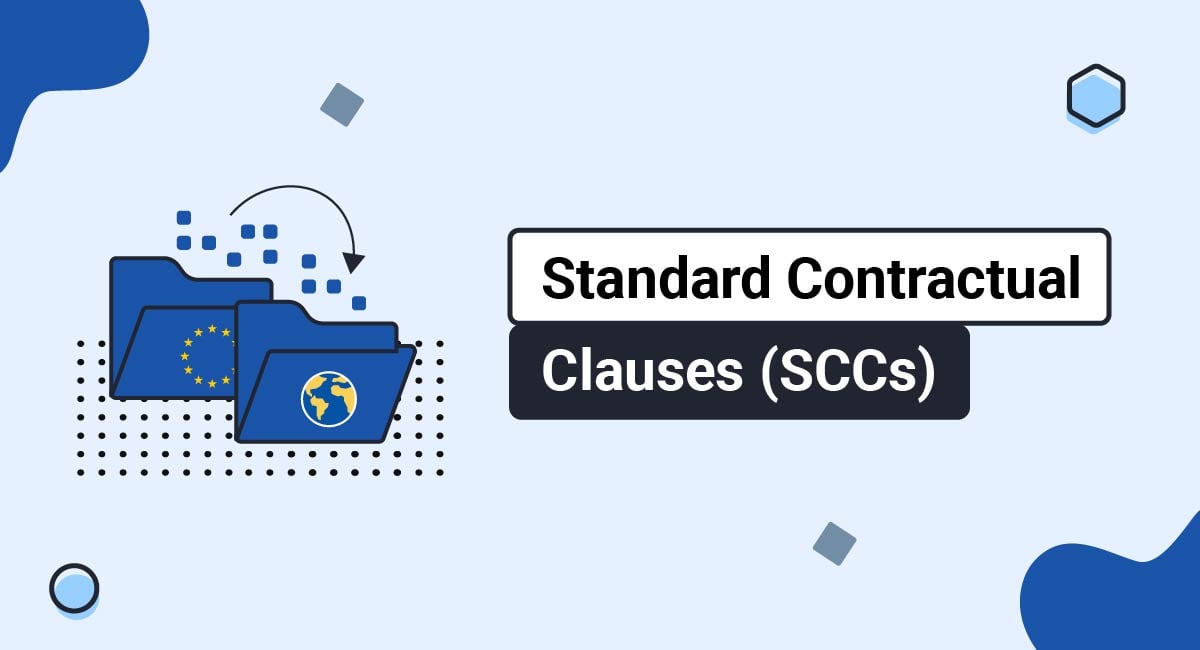 Standard Contractual Clauses (SCCs)