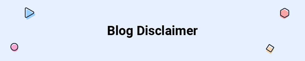 Blog Disclaimer
