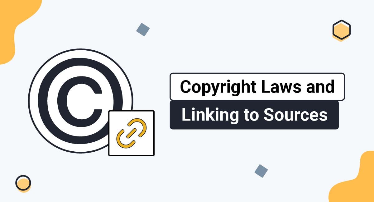 Copyright Laws and Linking to Sources