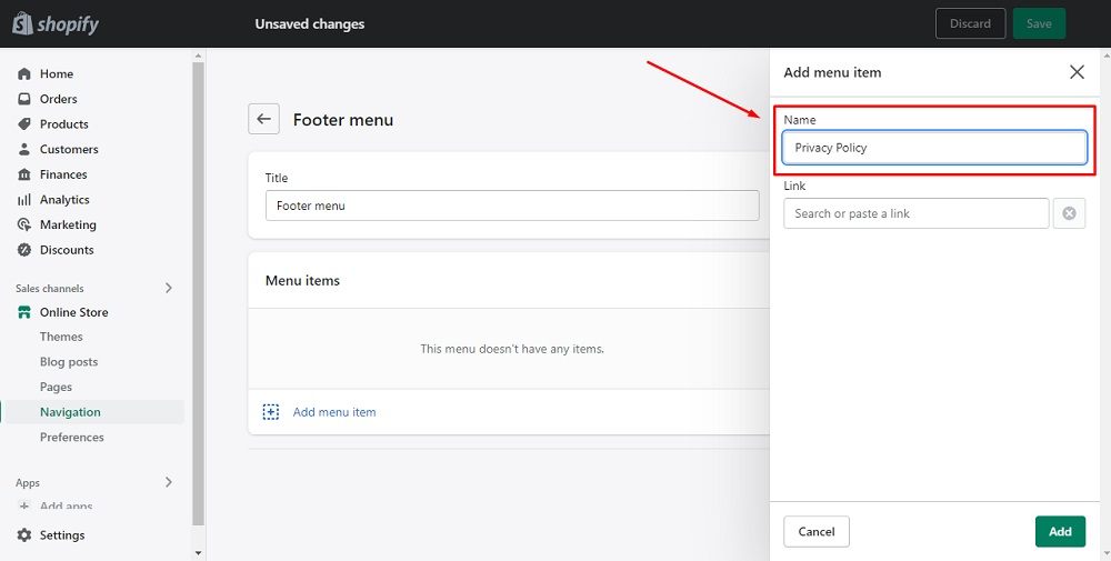 TermsFeed Shopify: Navigation - Footer Menu - Add menu item - Name your menu Privacy Policy highlighted