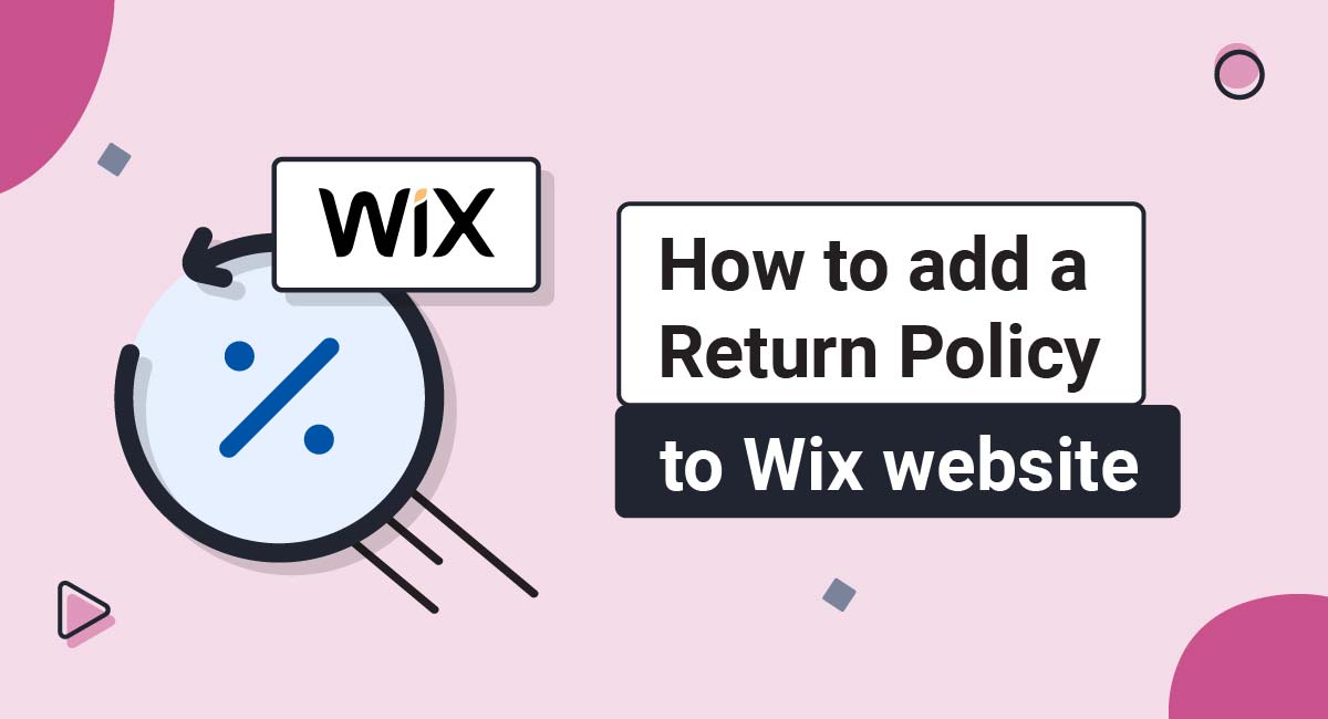 Image for: How to add a Return and Refund Policy to Wix Website