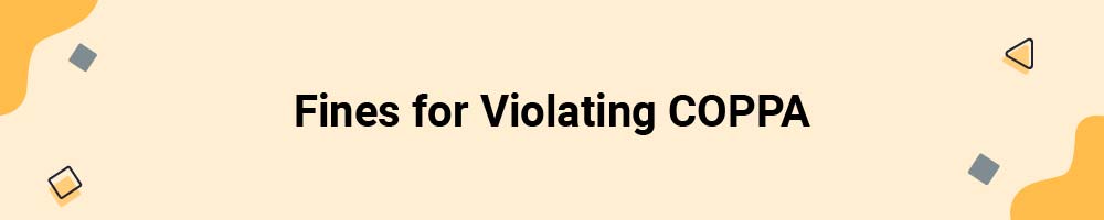 Fines for Violating COPPA